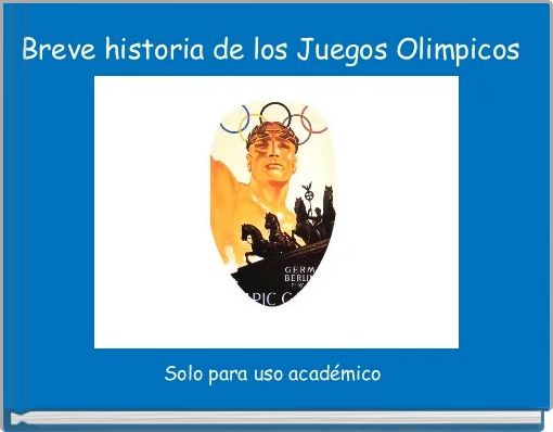 Breve historia de los Juegos Olimpicos 