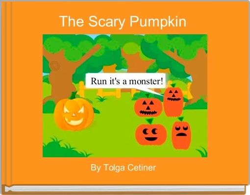 Front cover of 'The Scary Pumpkin ' 