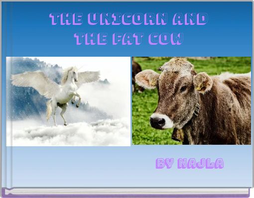 The unicorn and the FAT cow