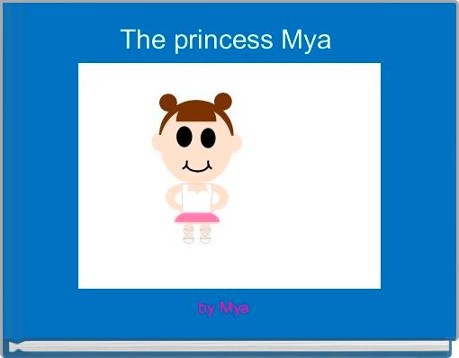 Front cover of 'The princess Mya ' 