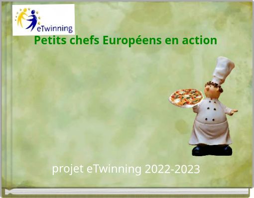 Petits chefs Européens en action