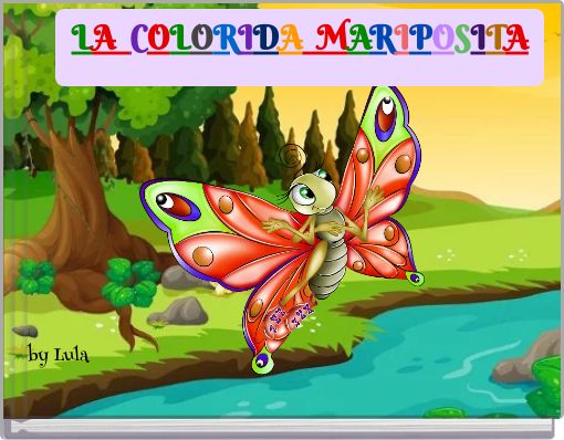 LA COLORIDA MARIPOSITA