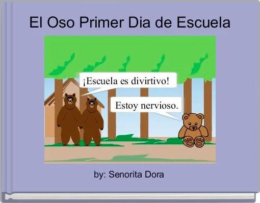 El Oso Primer Dia de Escuela
