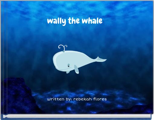 wally the whale