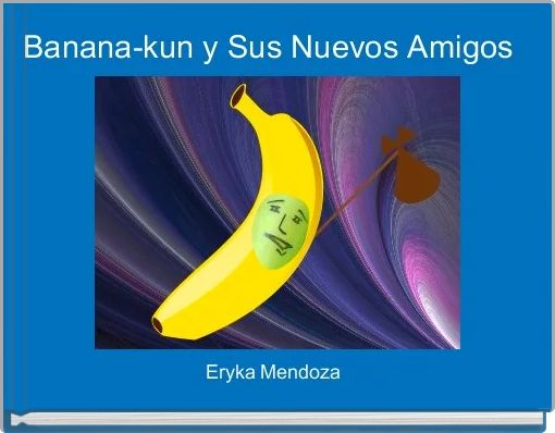 Banana-kun y Sus Nuevos Amigos 