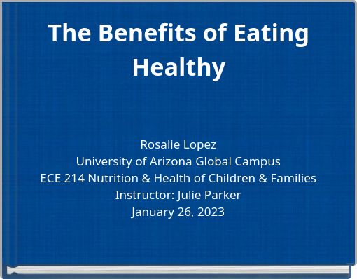 The Benefits of Eating Healthy