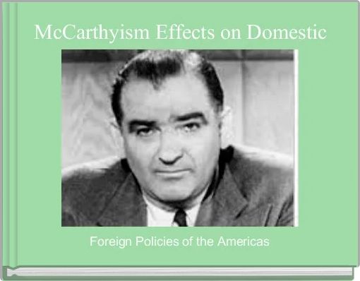 McCarthyism Effects on Domestic