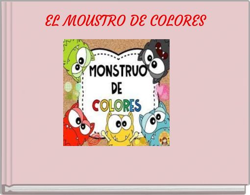 EL MOUSTRO DE COLORES