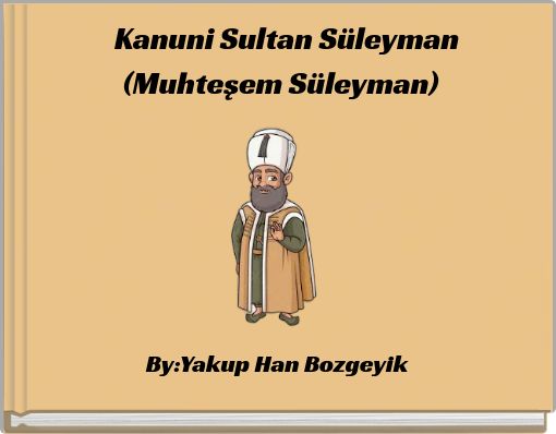 Kanuni Sultan Süleyman (Muhteşem Süleyman)