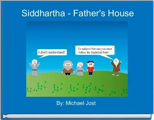 Siddhartha - Father's House