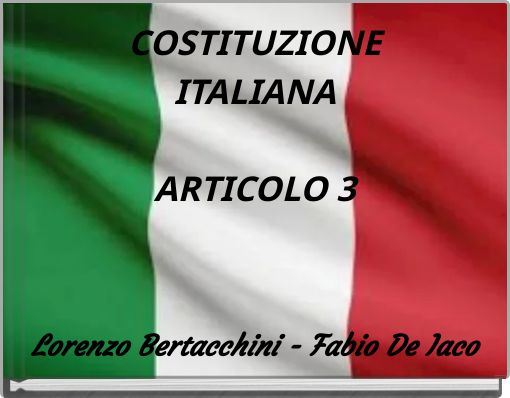 COSTITUZIONE ITALIANA ARTICOLO 3