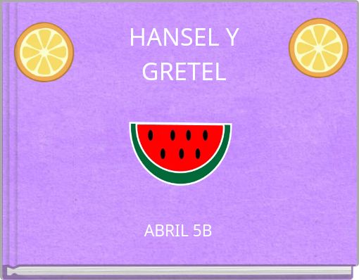 HANSEL Y GRETEL