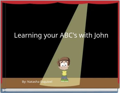 Learning your ABC's with John