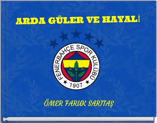 ARDA G&Uuml;LER VE HAYALİ