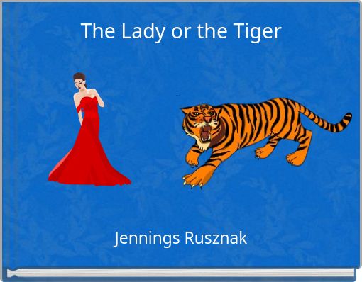 The Lady or the Tiger
