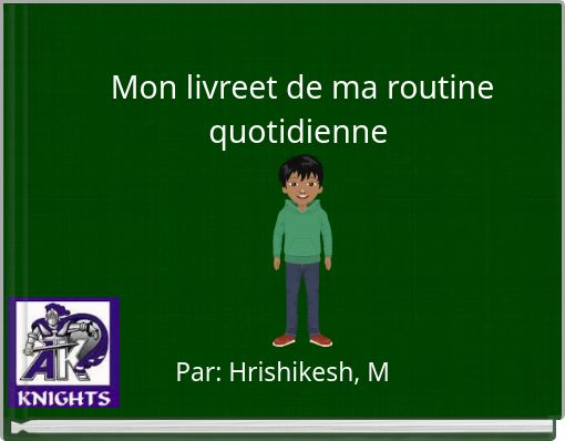 Mon livreet de ma routine quotidienne