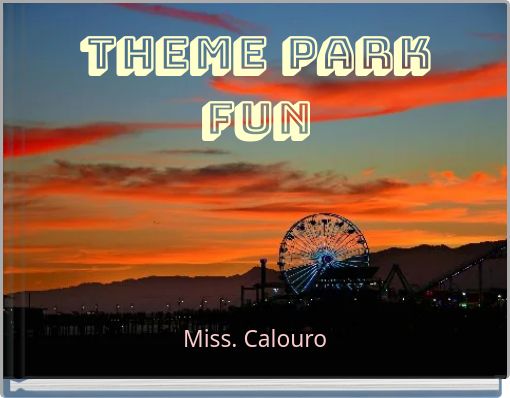 Theme Park Fun