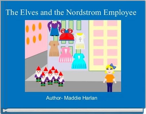 Front cover of 'The Elves and the Nordstrom Employee ' 