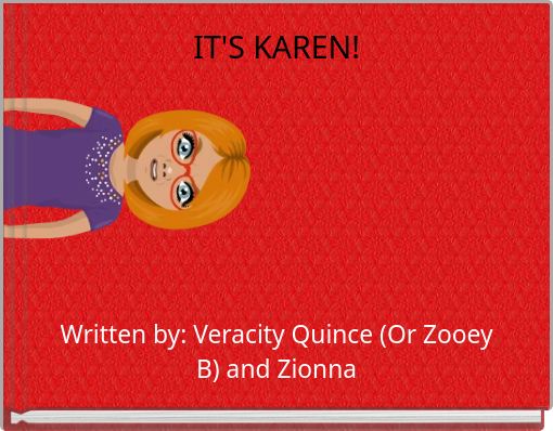 IT'S KAREN!
