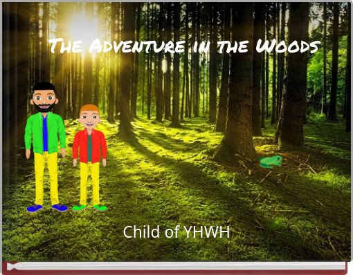 The Adventure in the Woods