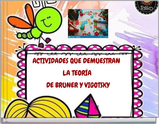 Book Cover for: ACTIVIDADES QUE DEMUESTRAN LA TEORÍA DE BRUNER Y VIGOTSKY