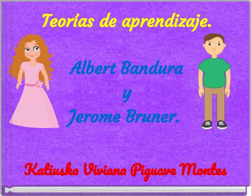 Teorías de aprendizaje. Albert Bandura y Jerome Bruner.