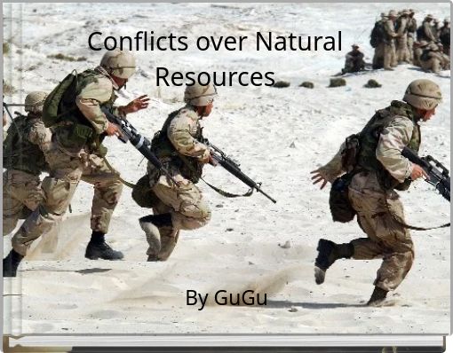 Conflicts over Natural Resources