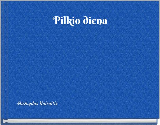 Pilkio diena