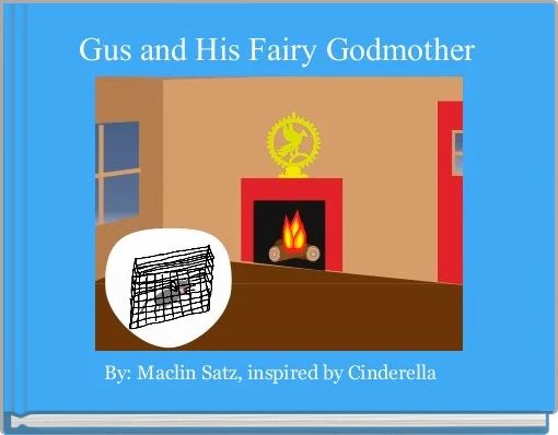 Front cover of 'Gus and His Fairy Godmother ' 