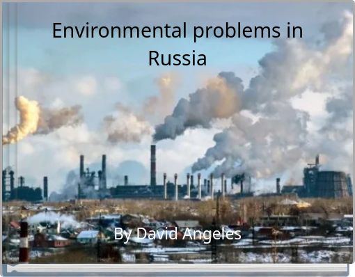 Environmental problems in Russia