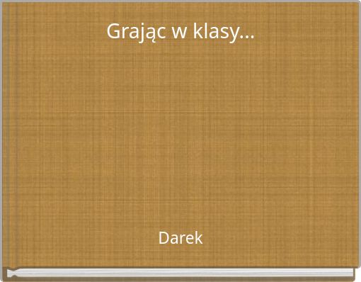Grając w klasy...
