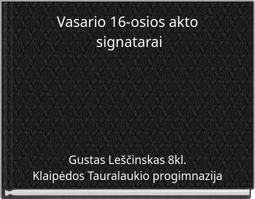 Vasario 16-osios akto signatarai