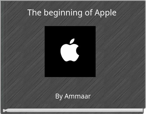 The beginning of Apple