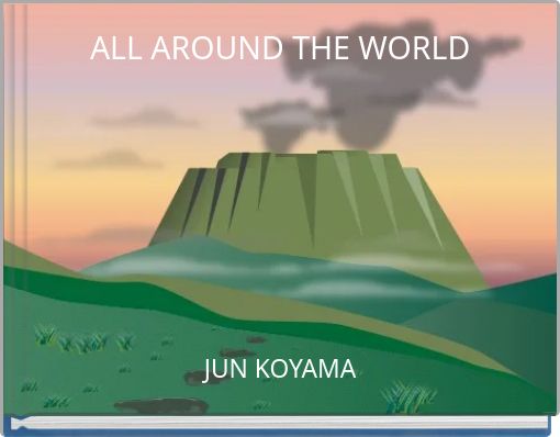ALL AROUND THE WORLD