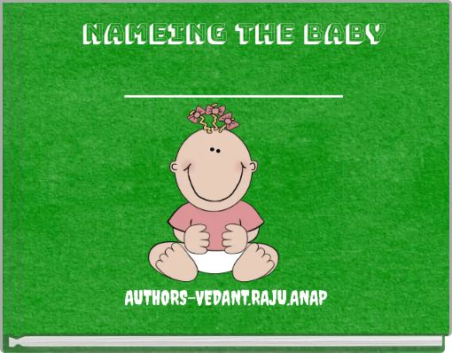 NAMEING THE BABY _____________
