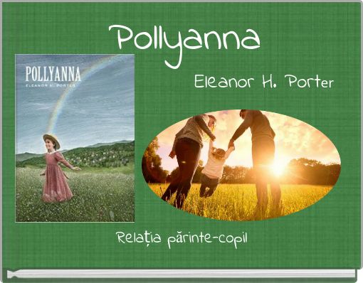 Pollyanna Eleanor H. Porter