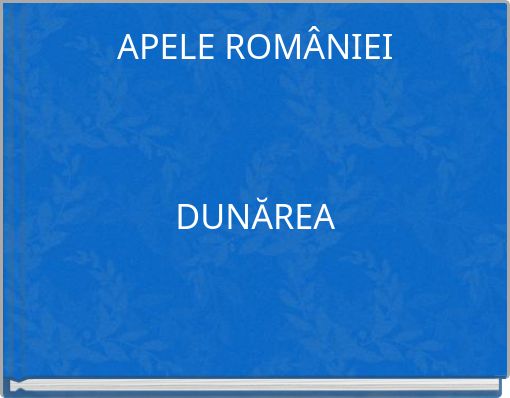 APELE ROMÂNIEI DUNĂREA