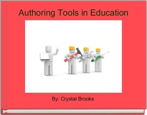 Authoring Tools in Education