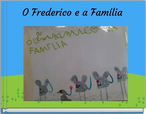 O Frederico e a Família