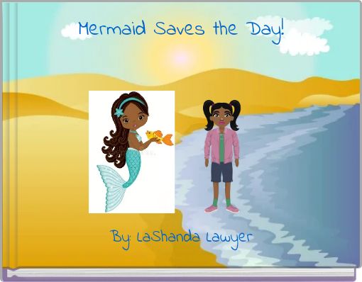Mermaid Saves the Day!