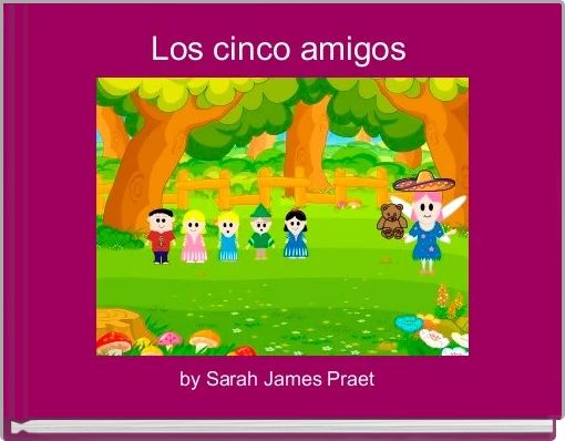 Front cover of 'Los cinco amigos ' 