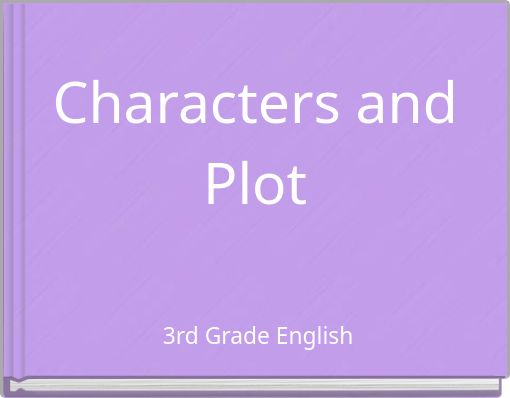 Characters and Plot