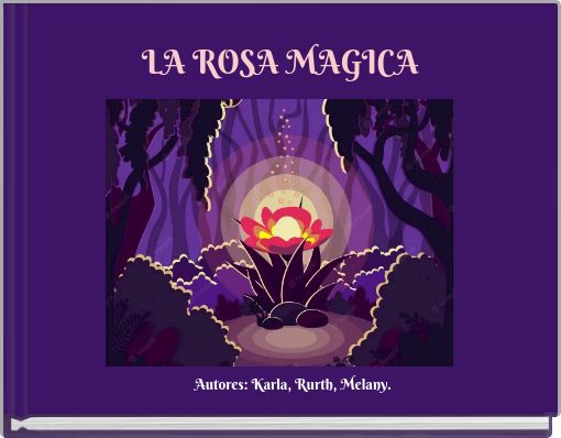 LA ROSA MAGICA