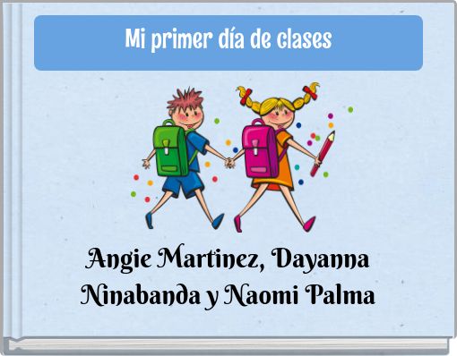 Mi primer día de clases