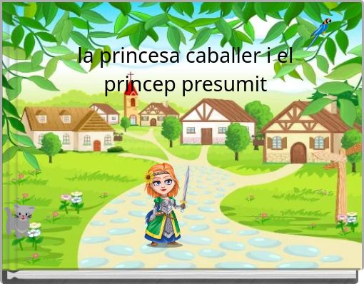 la princesa caballer i el princep presumit