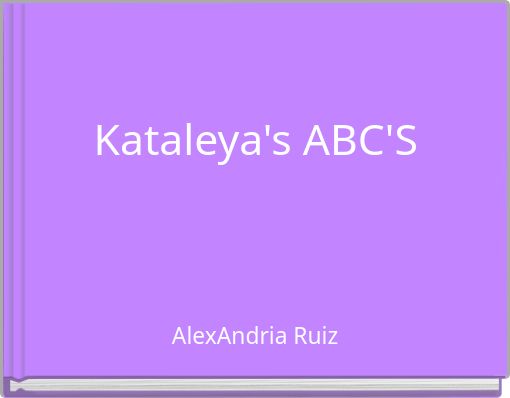 Kataleya's ABC'S