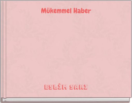 Mükemmel Haber