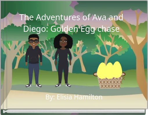 The Adventures of Ava and Diego: Golden Egg chase