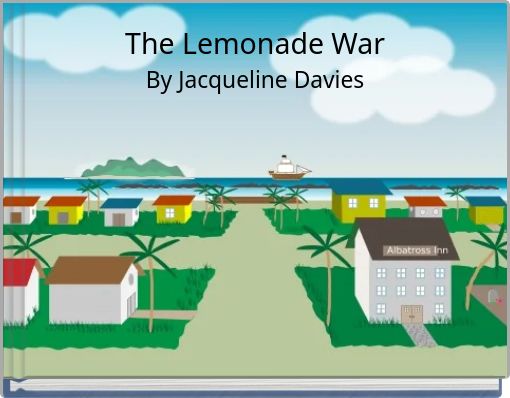 The Lemonade War By Jacqueline Davies