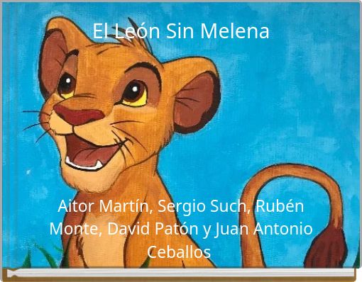 El Le&oacute;n Sin Melena